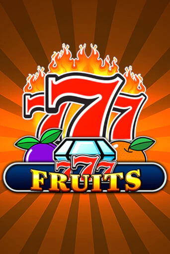 Демо игра 777 - Fruits играть онлайн | Casino X Official бесплатно