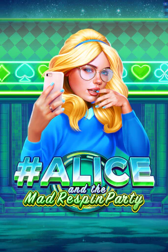Демо игра Alice and the Mad Respin Party играть онлайн | Casino X Official бесплатно