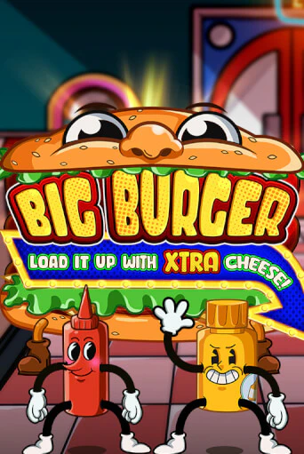 Демо игра Big Burger Load it up with Xtra Cheese играть онлайн | Casino X Official бесплатно