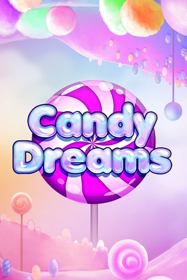 Демо игра Candy Dreams играть онлайн | Casino X Official бесплатно