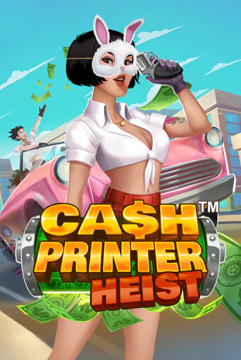 Демо игра Cash Printer Heist™ играть онлайн | Casino X Official бесплатно