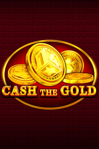 Демо игра Cash The Gold играть онлайн | Casino X Official бесплатно