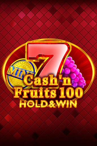 Демо игра Cash'n Fruits 100 Hold And Win играть онлайн | Casino X Official бесплатно