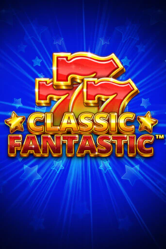 Демо игра Classic Fantastic играть онлайн | Casino X Official бесплатно