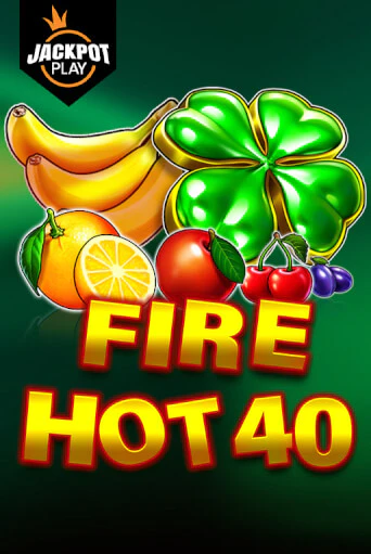 Демо игра Fire Hot 40 Jackpot Play играть онлайн | Casino X Official бесплатно
