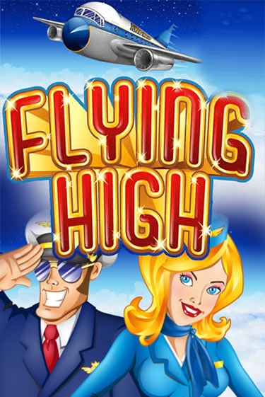 Демо игра Flying High играть онлайн | Casino X Official бесплатно