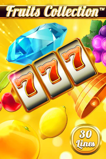 Демо игра Fruits Collection – 30 Lines играть онлайн | Casino X Official бесплатно