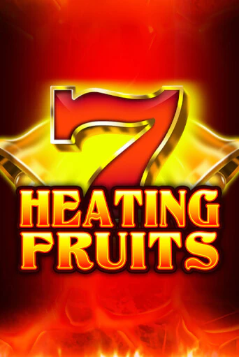 Демо игра Heating Fruits играть онлайн | Casino X Official бесплатно