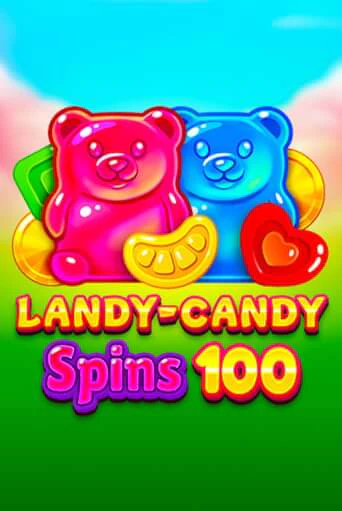 Демо игра Landy-Candy Spins 100 играть онлайн | Casino X Official бесплатно