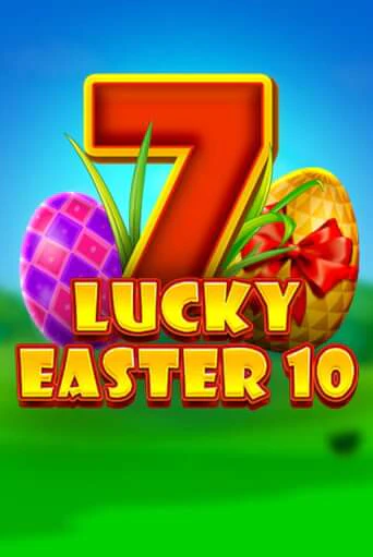 Демо игра Lucky Easter 10 играть онлайн | Casino X Official бесплатно