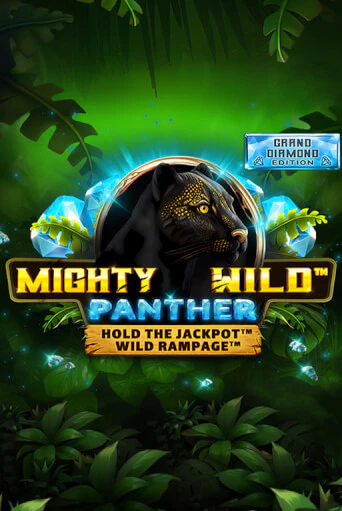 Демо игра Mighty Wild: Panther Grand Diamond Edition играть онлайн | Casino X Official бесплатно