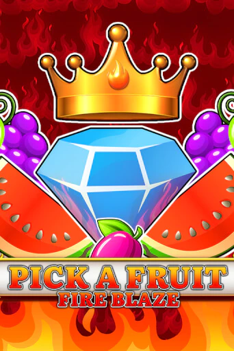 Демо игра Pick a Fruit - Fire Blaze играть онлайн | Casino X Official бесплатно