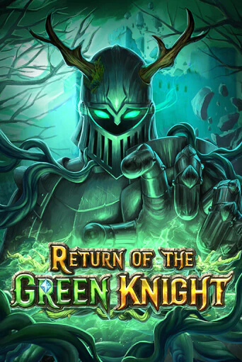 Демо игра Return of The Green Knight играть онлайн | Casino X Official бесплатно