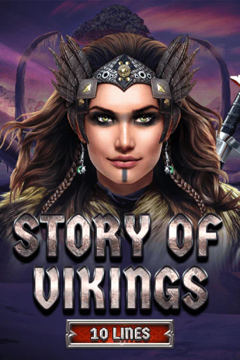 Демо игра Story Of Vikings 10 Lines Edition играть онлайн | Casino X Official бесплатно