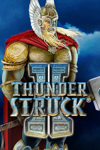 Демо игра Thunderstruck II играть онлайн | Casino X Official бесплатно