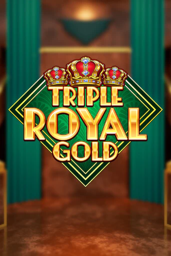 Демо игра Triple Royal Gold играть онлайн | Casino X Official бесплатно