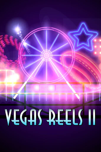 Демо игра Vegas Reels II играть онлайн | Casino X Official бесплатно