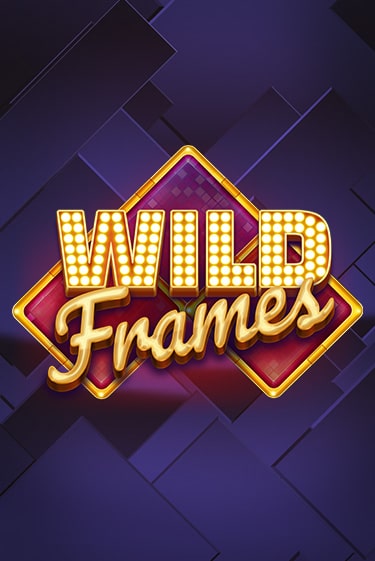 Демо игра Wild Frames играть онлайн | Casino X Official бесплатно