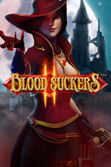 Демо игра Blood Suckers II™ играть онлайн | Casino X Official бесплатно