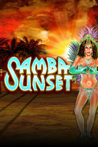 Демо игра Samba Sunset играть онлайн | Casino X Official бесплатно